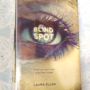 Blind Spot by Laura Ellen (2012, Hardcover)
